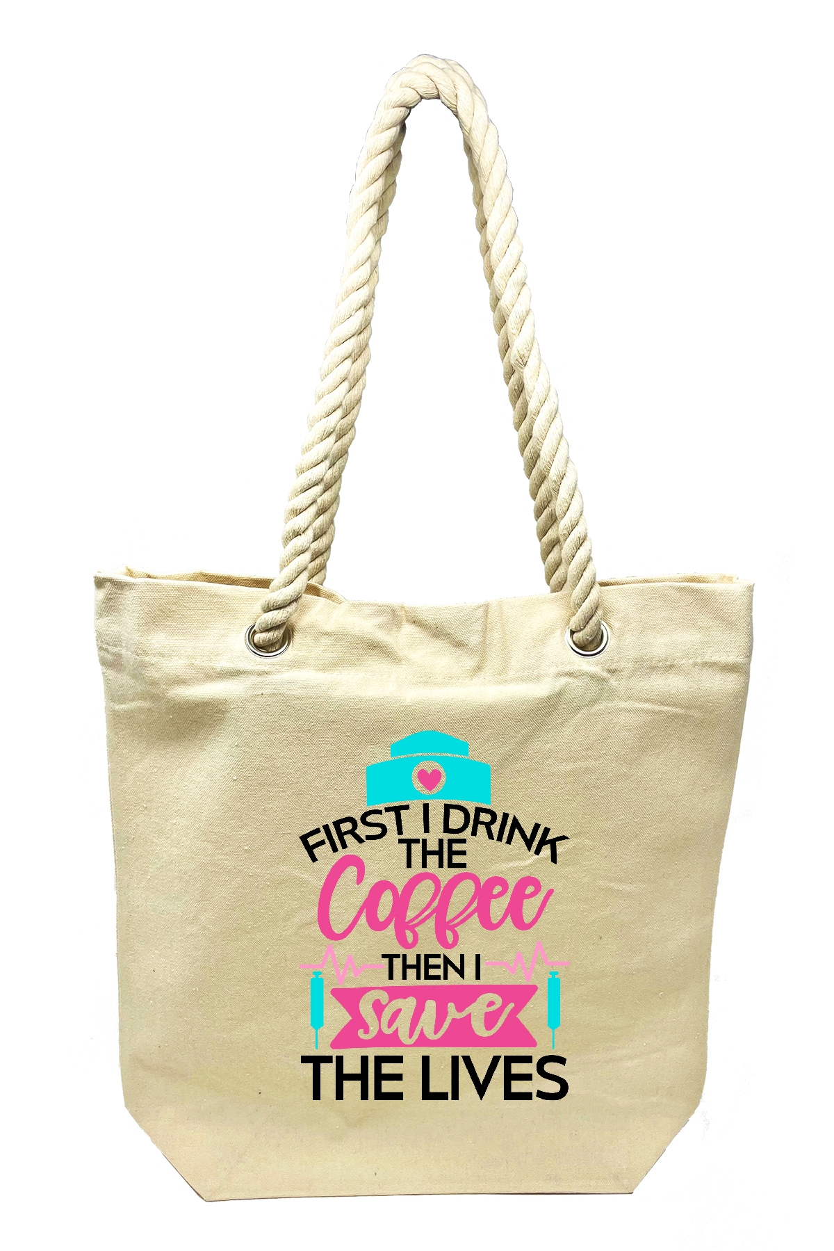 First I Drink the Coffee then I Save the Lives &#45; Canvas Tote Bag-Cutieful